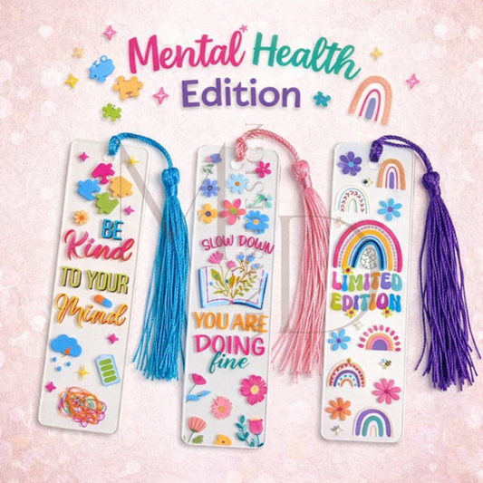 Acryl-Lesezeichen "Mental Health Edition"